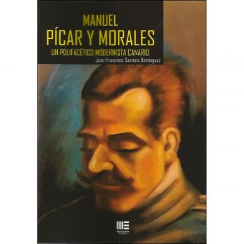 Manuel pícar y morales. Un polifacéticomodernista.