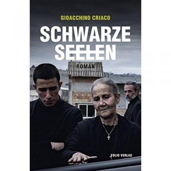 Gioacchino Criaco Schwarze Seelen