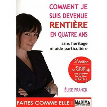 Comment je suis devenue rentière en 4 ans