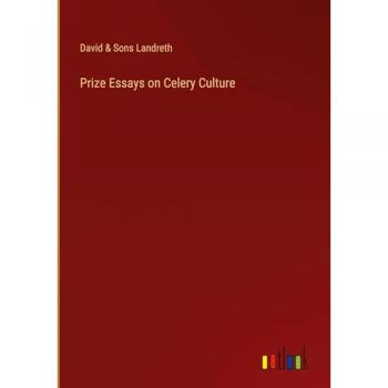 David & Sons Landreth: Prize Essays on Celery Culture