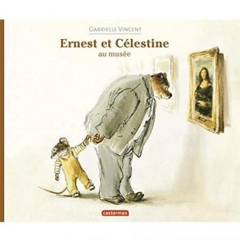 Ernest et Célestine : Ernest et Célestine au musée