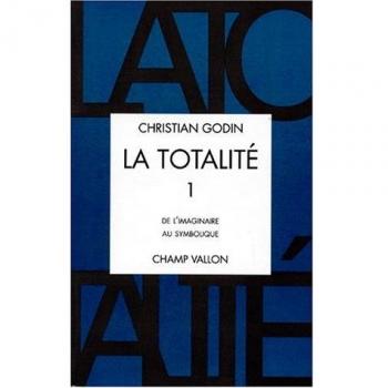 La Totalité 1 De l'imaginaire au symbolique (La Totalite)