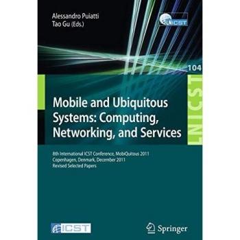 Mobile and Ubiquitous Systems: Computing, Networking, and Services