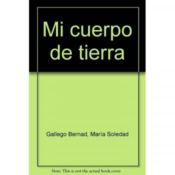 Mi cuerpo de tierra