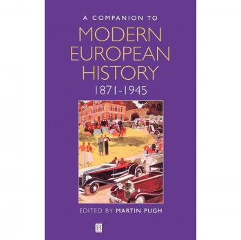 Companion to Modern European History: 1871-1945