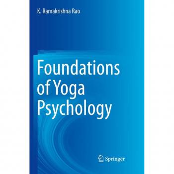 Rao, K. Ramakrishna: Foundations of Yoga Psychology