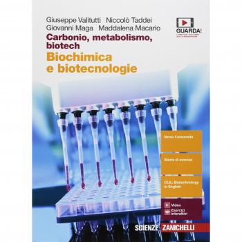 Carbonio, metabolismo, biotech. Biochimica e biotecnologie. Per le Scuole superiori. Con Contenuto digitale