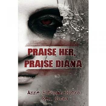 Praise Her Praise Diana