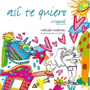 Así te quiero, mamá