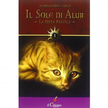 La sesta regola. Il sole di Alur