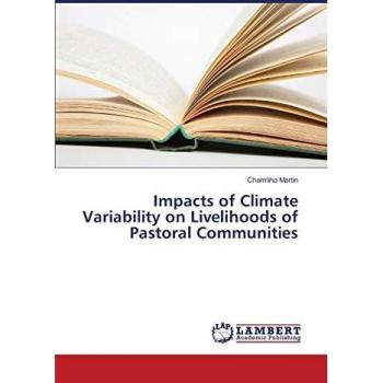 Impacts of Climate Variability on Livelihoods of Pastoral Communities