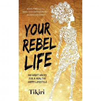 Your Rebel Life