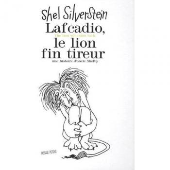 Lafcadio, le lion fin tireur : Edition bilingue français-anglais