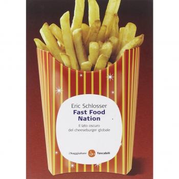 Fast food nation. Il lato oscuro del cheeseburger globale