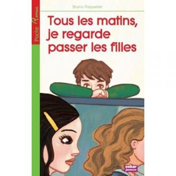 Tous les matins, je regarde passer les filles