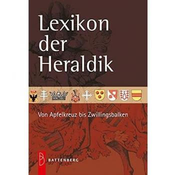 Lexikon der Heraldik: Von Apfelkreuz bis Zwillingsbalken