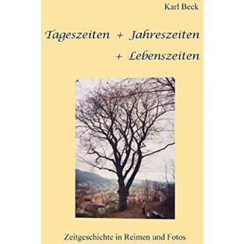 Tageszeiten + Jahreszeiten + Lebenszeiten