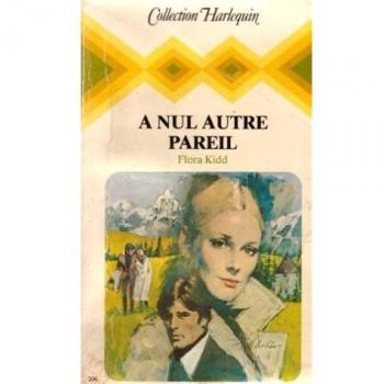 A nul autre pareil Collection Collection harlequin n° 206