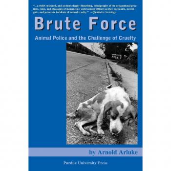 Arluke, Arnold: Brute Force