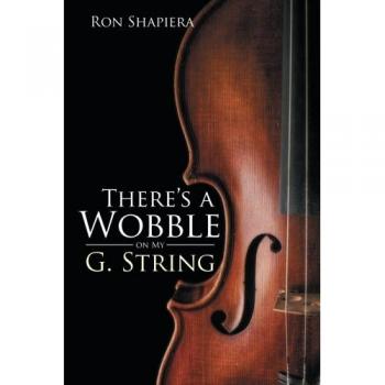 There's a Wobble on My G. String