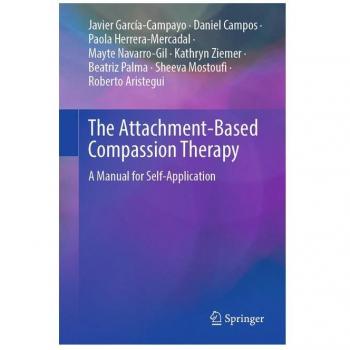 The Attachment-Based Compassion Therapy: A Manual for Self-Application