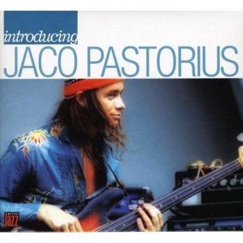 Introducing Jaco Pastorius