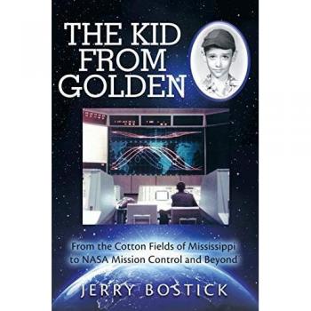 The Kid from Golden: From the Cotton Fields of Mississippi to NASA Mission Control and Beyond
