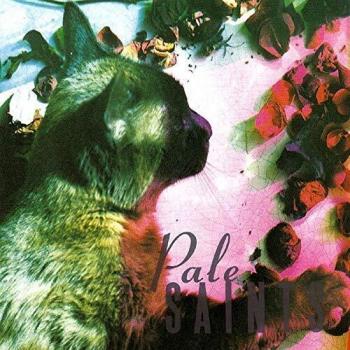 Pale Saints The Comforts Of Madness: 30th Anniversary Re:Masters