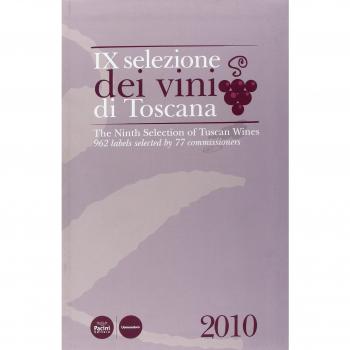 Nona selezione dei vini di Toscana. Ediz. inglese