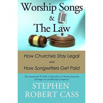 Worship Songs and the Law: How Churches Stay Legal and How Songwriters Get Paid
