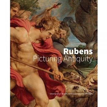 Rubens Picturing Antiquity by Anne T. Woolett