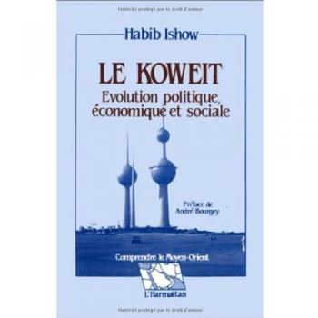 Le Koweit-évolution politique, économique et sociale