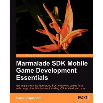 Learning Mobile Game Development with Marmalade