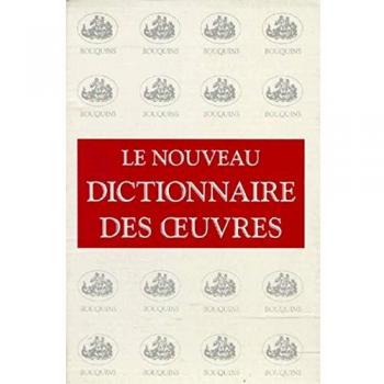 le nouveau dictionnaire des oeuvres de tous les temps et de tous les pays