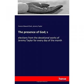 The presence of God; s