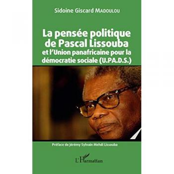 La pensée politique de Pascal Lissouba et l'Union panafricaine pour la démocratie sociale