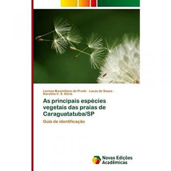 As principais espécies vegetais das praias de Caraguatatuba/SP: Guia de identificação