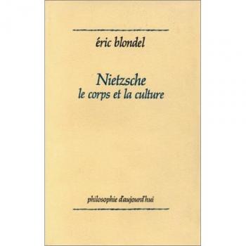 Nietzsche le corps et la culture: La philosophie comme généalogie philologique