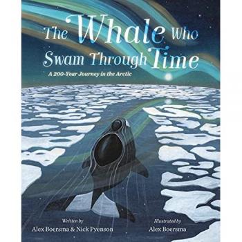 The Whale Who Swam Through Time by Nick Pyenson