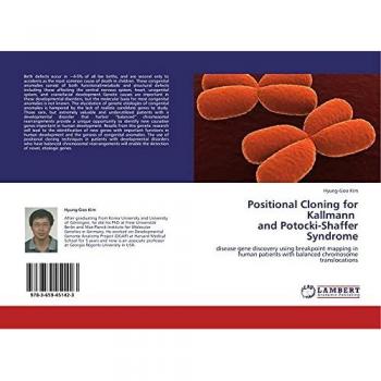 Positional Cloning for Kallmann and Potocki-Shaffer Syndrome: disease gene discovery using breakpoint mapping in human patients with balanced chromosome translocations