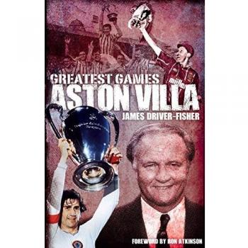 Aston Villa Greatest Games