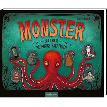Carlyn Beccia Monster Und Andere Schaurige Kreaturen