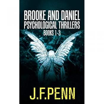 Brooke and Daniel Psychological Thrillers Books 1-3: Desecration, Delirium, Deviance