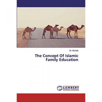 The Concept Of Islamic Family Education