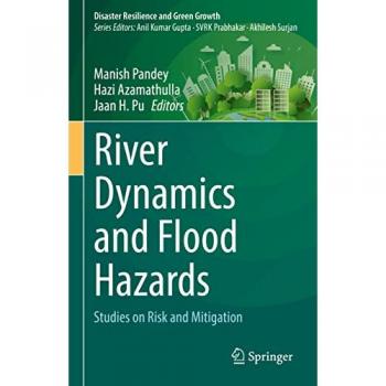 River Dynamics and Flood Hazards