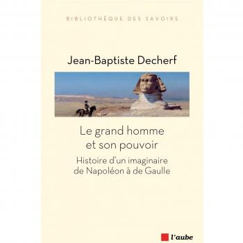 Le Grand Homme Et Son Pouvoir
