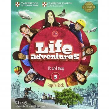 Life Adventures Level 5 Pupil's Book: Up and away