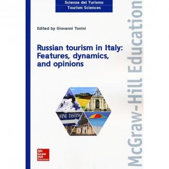 Russian tourism in Italy: features, dynamics, and opinions