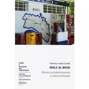 Isole al bivio. Minorca tra balearizzazione e valore territoriale