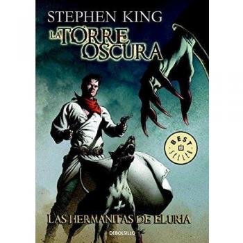 Las Hermanitas de Eluria / La Torre Oscura 7
